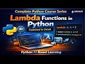 Lambda Functions in Python Complete Beginner Guide with Examples