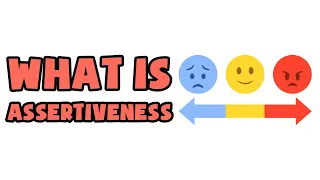 What is Assertiveness Explained in 2 min
