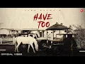 Download Lagu Have Too (Official Music Video) | Jass Bajwa | Punjabi Song 2025