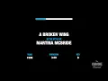 A Broken Wing: Martina McBride | Karaoke with lyrics (no lead vocal)