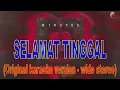 Download Lagu SELAMAT TINGGAL - Five Minutes - Original karaoke version - wide stereo