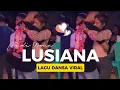 Download Lagu LUSIANA - ANDI MONE || LAGU DANSA