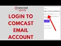 Comcast Xfinity Login 2022 How to Login Comcast Email Account