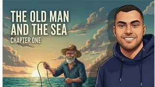 The Old Man And The Sea Chapter One الصف الاول الثانوي 2026 