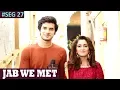 Jab We Met #Seg27 With Srishti Jain \u0026 Paras Kalnawat | Meri Durga