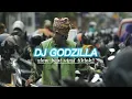 Download Lagu DJ GODZILLA SLOW BASS BY YUDHA REMIX VIRAL TIK TOK!!! TERBARU 2022 