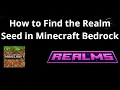 How to Find the Realm Seed in Minecraft Bedrock Full Guide