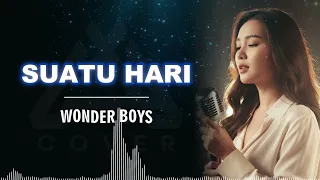 suatu hari wonder boys al cover versi terbaru vocal cewek