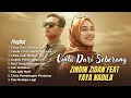 Lagu ZINIDIN ZIDAN FEAT YAYA NADILA FULL ALBUM TERBAIK LIRIK VIDEO CINTA DARI SEBERANG Spotify 2025