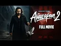 Download Lagu Awarapan 2 Full Movie | Emraan Khan | Nitin Kakkar | Vishesh Bhatt