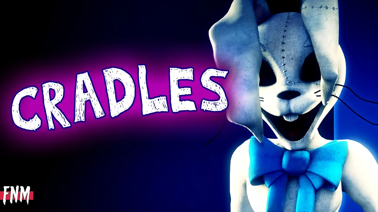 FNAF SONG "Cradles" (ANIMATED)