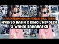 Download Lagu DJ OPENING NDX AKA - NYEKSO BATIN X KIMCIL KEPOLEN X WAHAI SAHABATKU VIRAL TIKTOK TERBARU DJ HIPDUT🔥