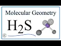 H2S Hydrogen sulfide Molecular Geometry Bond Angles