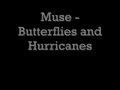 Lagu muse - butterflies and hurricanes - lyrics