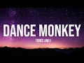 Download Lagu Tones and I - Dance Monkey (1 Hour Music Lyrics)