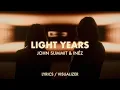 Lagu John Summit - light years (feat. Inéz) (Lyrics / Visualizer)