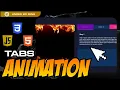 Ultimate Guide to Creating Smooth Tabs Animation with HTML CSS and JavaScript