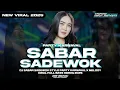 Download Lagu DJ SABAR || DUH SAYANG NGAPUNTENE SAESTU || PARTY KARNAVAL || VIRAL TIKTOK‼️ DM MUSIC PRODUCTION 