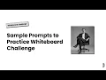 Sample Prompts to Practice Whiteboard Challenges Apply the 5Ws 1H Framework UX Process
