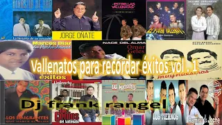 Vallenato para recordar vol 1 dj frank rangel 