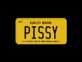 Gucci Mane - Pissy (Clean) feat. Roddy Ricch & Nardo Wick