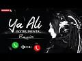Download Lagu Ya Ali Instrumental Flute Ringtone 20121 || Ya Ali Flute Remix Ringtone || Ya Ali Whatsapp Status