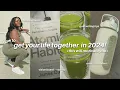 how to get your life together for 2024 vision board realistic goal setting atomic habits