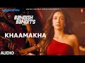 Download Lagu Bandish Bandits S2: Khaamakha (Audio) | Ritwik, Shreya | Nikhita Gandhi, Siddharth Pandit, Alok
