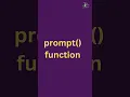 Taking Input in JavaScript part 1 prompt function JavaScript Tutorial in 1 minutes