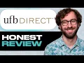 UFB Direct Review - My Honest Experience Using This Website