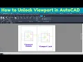 how to unlock viewport in autocad how to lock viewport in autocad