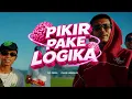 REMIX PIKIR PAKE LOGIKA - DJ DESA, ECKO SHOW, MOWZA, PACE NENONG (MUSIKTIMUR24JAM) #pikirpakelogika