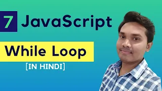 JavaScript While Loop IN HINDI