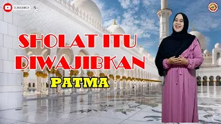 qasidah sholat itu di wajibkan by patma