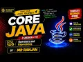 Core Java session - 11 Operator and Expression