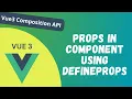 23 Props for Passing data to child Component in Vue 3 Composition API using defineProps - Vue 3