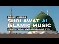 Download Lagu TUESDAY MORNING SHOLAWAT AI ISLAMIC MUSIC INSPIRED BY SABYAN, VEVE ZULFIKAR \u0026 HABIB SYECH #sholawat
