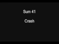 Download Lagu Sum 41 - Crash - Lyrics
