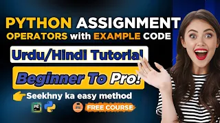 Top 5 Assignment Operators in Python in Hindi Urdu Complete Python Tutorial for Beginners
