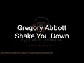 Gregory Abbott - Shake You Down (Lyrics Teach)