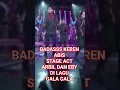 BADASSS KEREN ABIS STAGE ACT ARBIL DAN EBY DI LAGU GALA GALA #viral #trending #fypシ