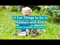12 Fun Things to Do in Madison with Kid