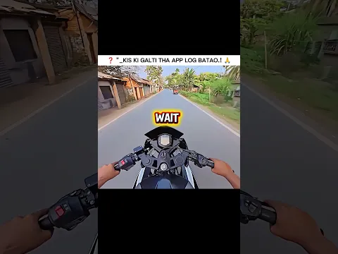 ❓"_KIS KI GALTI THA APP LOG BATAO.! 🙏#bike #rider #reels #vlog #motovlog