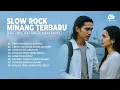 Download Lagu Slow Rock Minang Terbaru 2025‼️Cinta Di Tanah Rantau - Sedih Dan Rindu😭💔