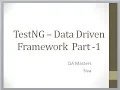 TestNG - Data Driven Framework
