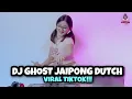 Download Lagu VIRAL TIKTOK! GHOST JAIPONG DUTCH (DJ IMUT REMIX)