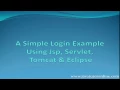 A Simple Jsp Servlet Login Example in Tomcat and Eclipse