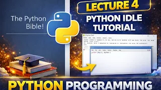 Python IDLE Tutorial - Lecture 4 Exploring the Python IDE Beginner Guide