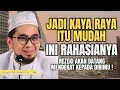 Rahasia Cepat Kaya Di Jalan Allah - Ustadz Adi Hidayat Lc., MA