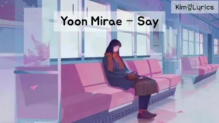 Download Yoonmirae – Say \ MP3